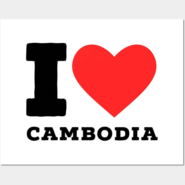 i love cambodia Wall Art by richercollections